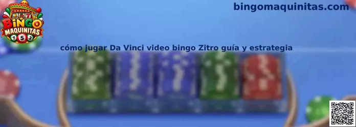 Guía visual para conocer la interfaz de Da Vinci video bingo de Zitro