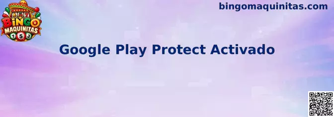 Google Play Protect Activado