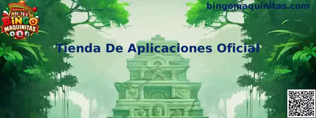 Guía de Bingo Maquinitas para consultar la tienda de aplicaciones oficial y revisar opciones de instalación segura