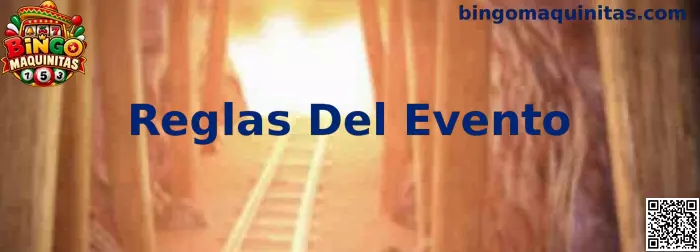 Reglas Del Evento de Bingo Maquinitas